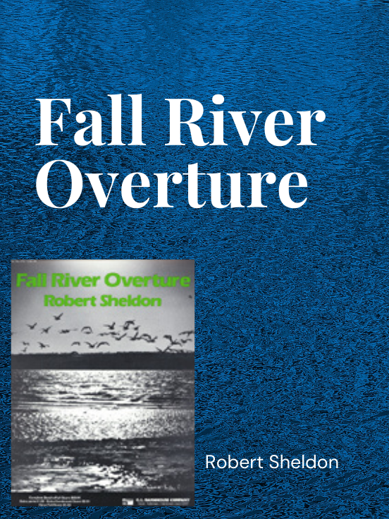 Fall River Overture Robert Sheldon Music